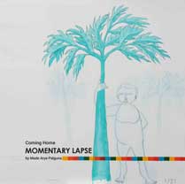 Momentary Lapse the Reason, Komaneka Gallery